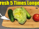 keep veggies fresh in fridge