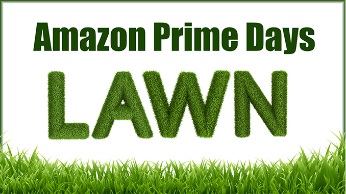 Prime Days 2019 Lawn Care