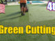 putting green cutting